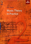 ABRSM Music Theory in Practice - Grade 2 -Eric Taylor - Braganzas